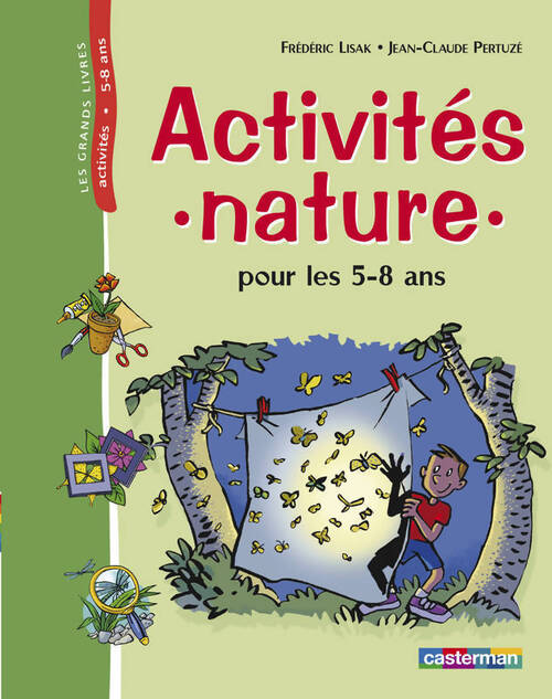 Livrenpoche : Activités nature pour les 5-8 ans - Frédéric Lisak - Livre