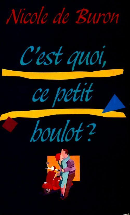 Livrenpoche : C'est quoi, ce petit boulot ? - Nicole De Buron - Livre