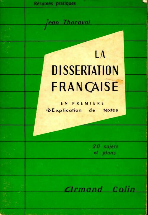 Livrenpoche : La dissertation française en 1ère - Jean Thoraval - Livre
