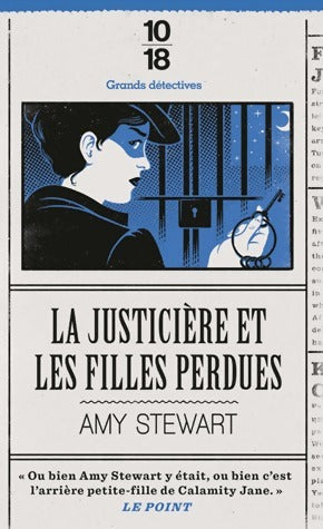 La justicière et les filles perdues - Amy Stewart - Livre