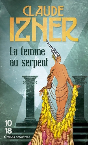 Livrenpoche : La femme au serpent - Claude Izner - Livre