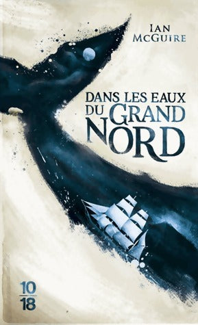 Livrenpoche : Dans les eaux du Grand Nord - Paul McGuire - Livre
