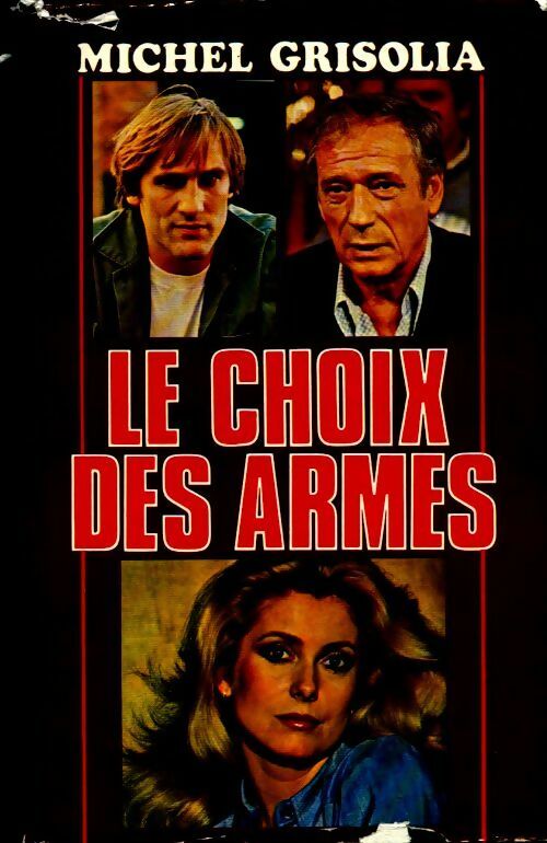 Livrenpoche : Le choix des armes - Michel Grisolia - Livre