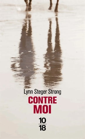 Livrenpoche : Contre moi - Lynn Steger Strong - Livre