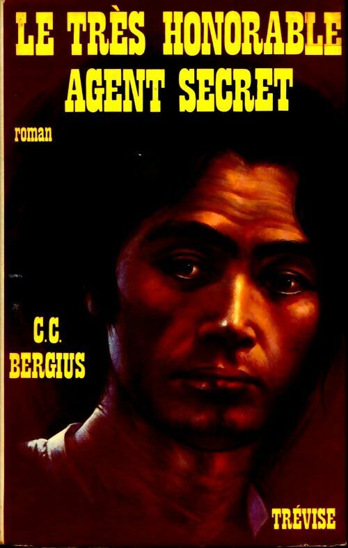 Livrenpoche : Le très honorable agent secret - C.C. Bergius - Livre