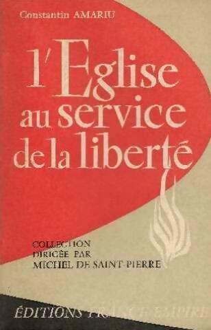 Livrenpoche : L'église au service de la liberté - Constantin Amariu - Livre