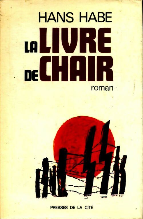 Livrenpoche : Le livre de chair - Hans Habe - Livre