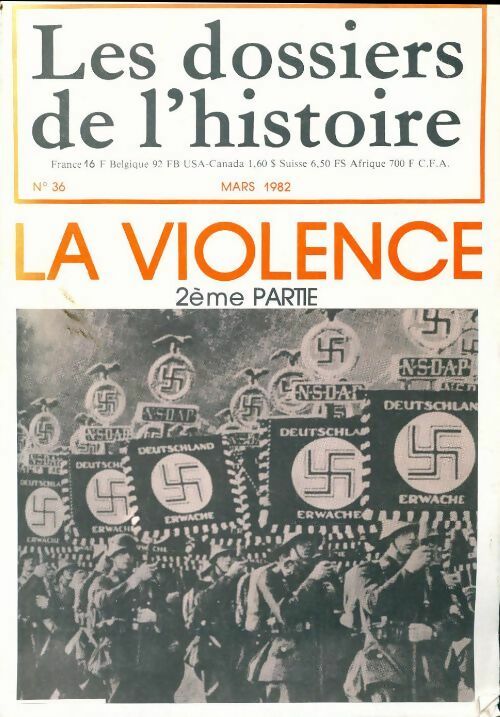 Les dossiers de l'histoire n°36 : La violence 2e partie - Collectif -  Les dossiers de l'Histoire - Livre