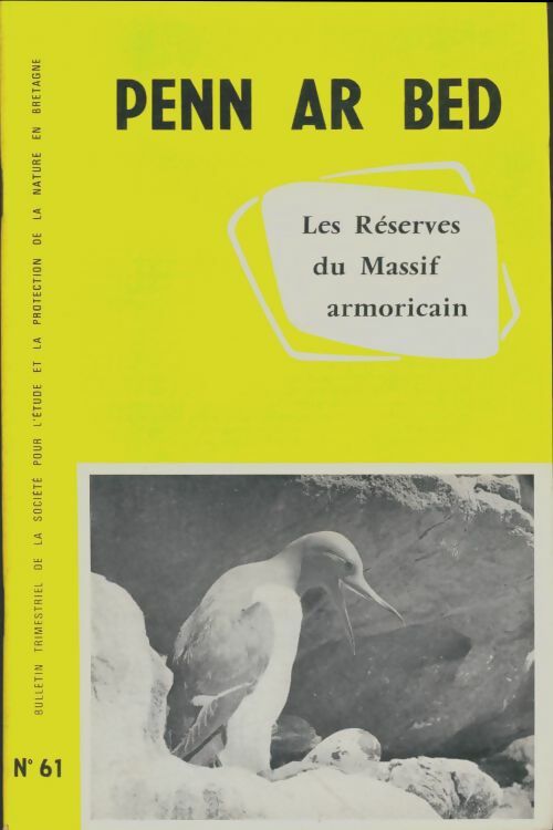 Livrenpoche : Penn ar bed n°61 : Les réserves du massif armoricain - Collectif - Livre