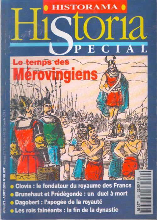 Livrenpoche : Historia Spécial n°30 : Le temps des Mérovingiens - Collectif - Livre