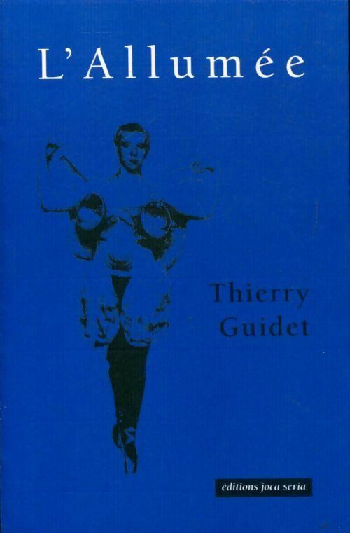 Livrenpoche : L'allumée - Thierry Guidet - Livre