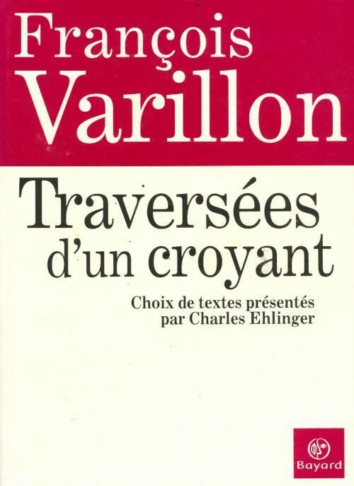 Livrenpoche : Traversées d'un croyant - François Varillon - Livre