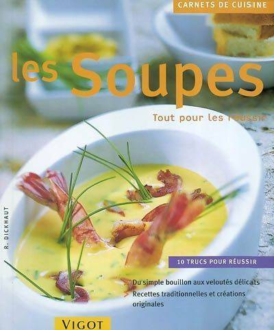Livrenpoche : Les soupes - Sébastien Dickaut - Livre