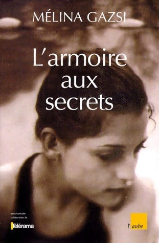 Livrenpoche : L'armoire aux secrets - Mélina Gaszi - Livre