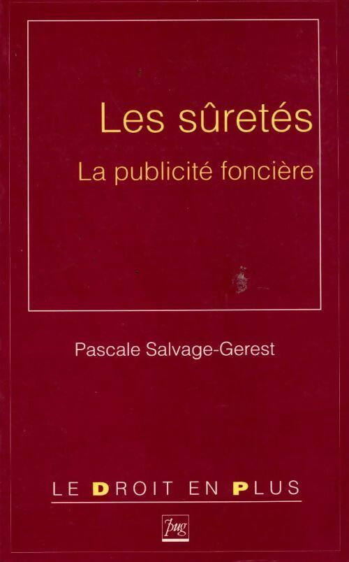 Livrenpoche : Les sûretés. La publicité foncière - Pascale Salvage-Gerest - Livre