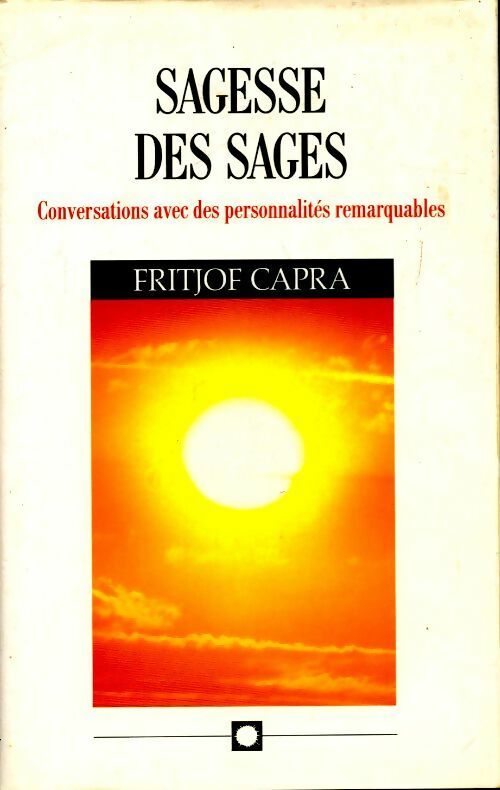 Sagesse des sages - Fritjof Capra - Livre