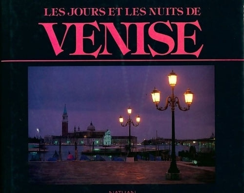 Livrenpoche : Les jours et les nuits de Venise - Collectif - Livre