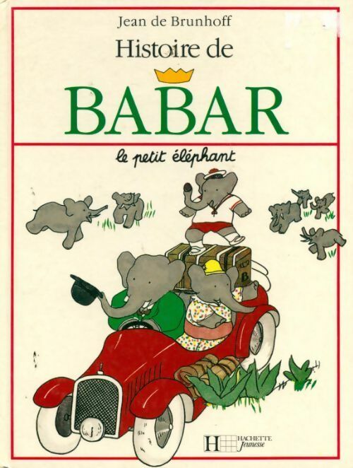 Livrenpoche : Histoire de Babar, le petit éléphant - Jean De Brunhoff - Livre