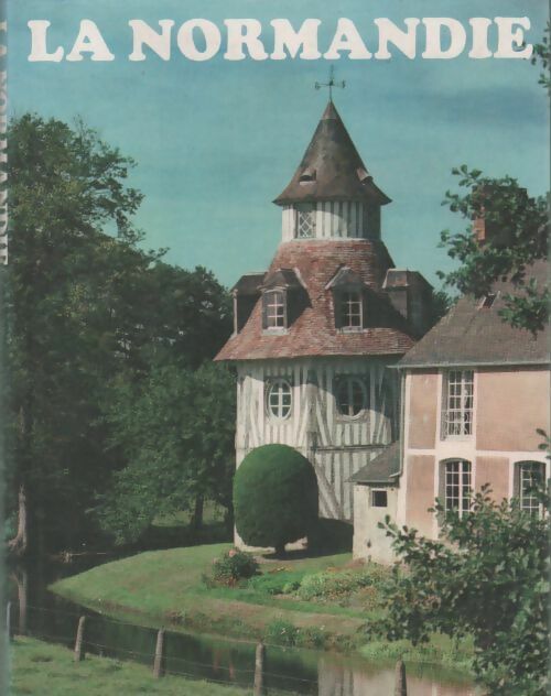 Livrenpoche : La Normandie - Pierre Leprohon - Livre