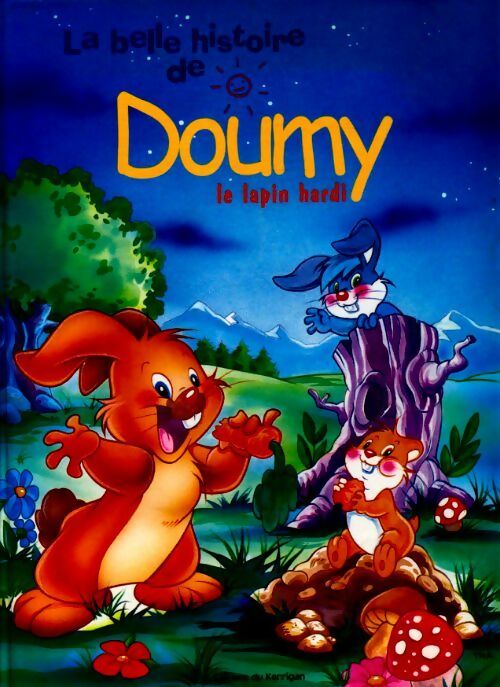 Livrenpoche : La belle histoire de Doumy le lapin hardi - Martha Buga - Livre
