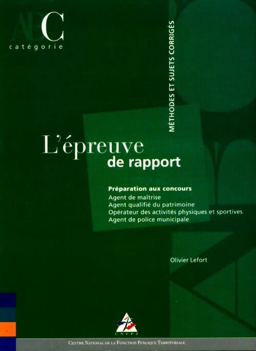 Livrenpoche : L'épreuve de rapport. Catégorie C - Olivier Lefort - Livre