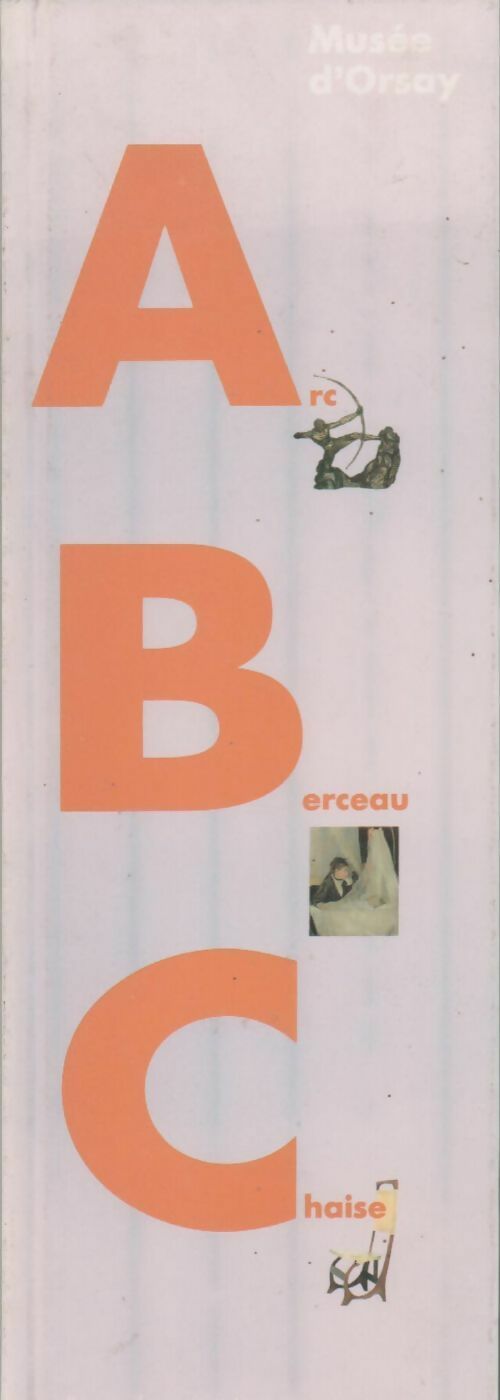 Livrenpoche : Musée d'Orsay. ABC - Collectif - Livre