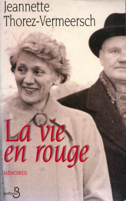 Livrenpoche : La vie en rouge. Mémoires - Jeannette Wermeersch - Livre