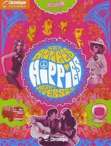 Livrenpoche : Les années hippies - Collectif - Livre