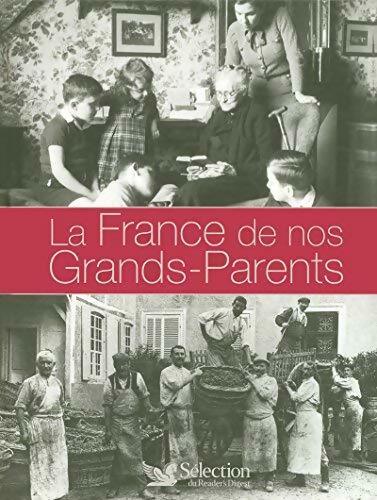 Livrenpoche : La France de nos grands parents - Collectif - Livre