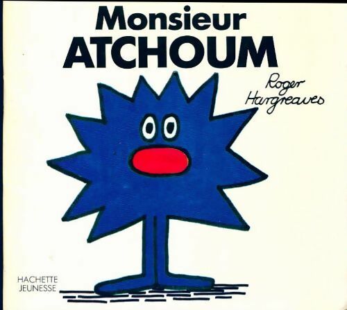 Livrenpoche : Monsieur Atchoum - Roger Hargreaves - Livre