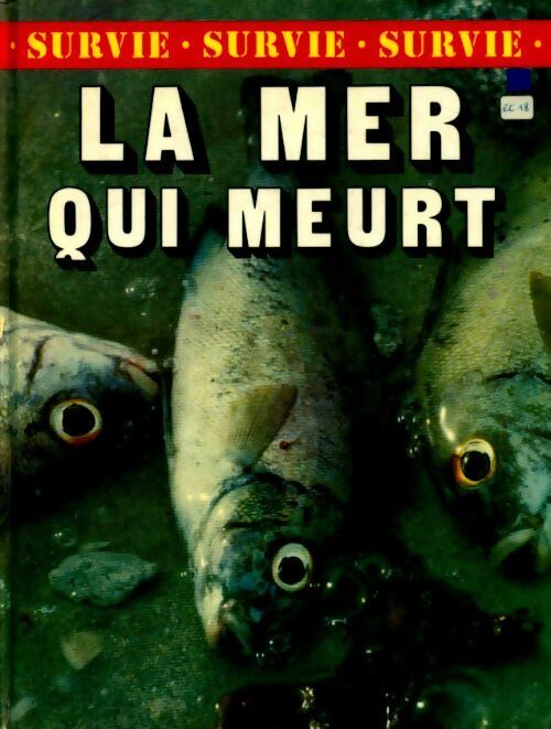 Livrenpoche : La mer qui meurt - Collectif - Livre