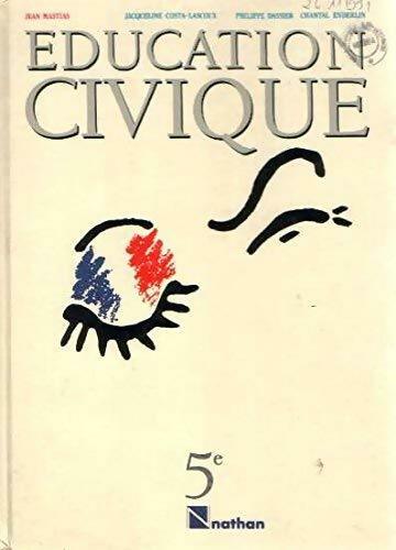 Livrenpoche : Education civique 5e - Collectif - Livre