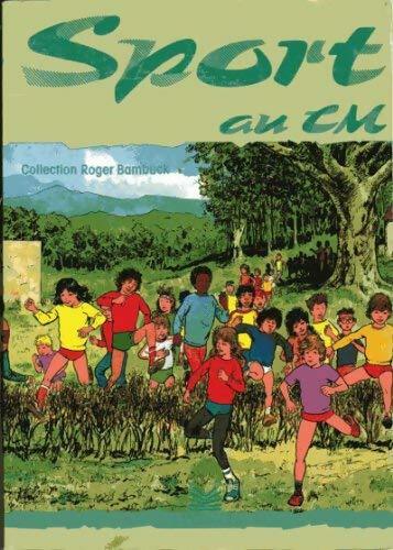 Livrenpoche : Sport au CM - A. Roux - Livre