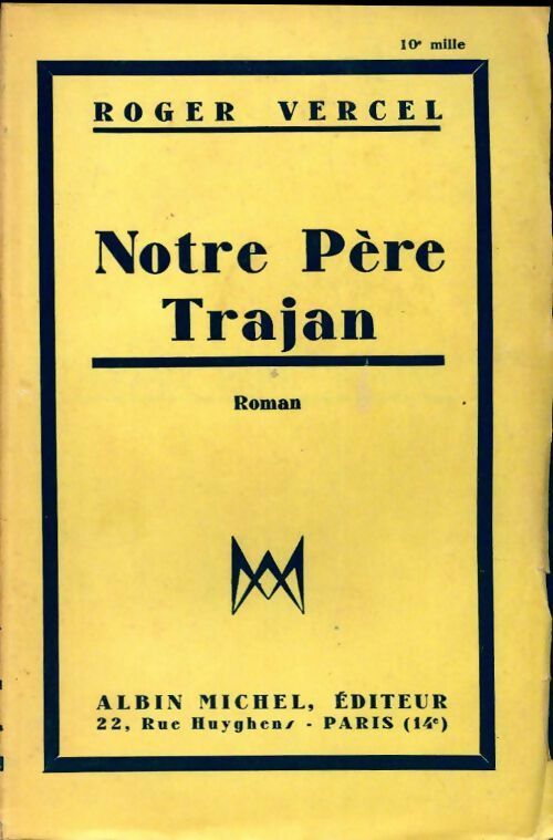 Livrenpoche : Notre père Trajan - Roger Vercel - Livre