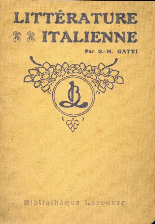 Livrenpoche : Littérature italienne - G.-M. Gatti - Livre
