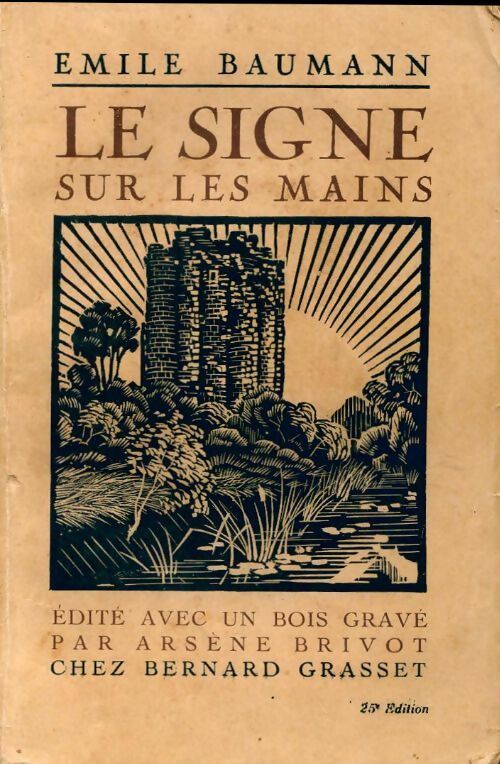 Livrenpoche : Le signe sur les mains - Emile Baumann - Livre