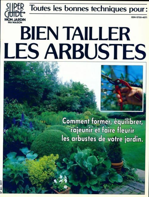 Livrenpoche : Bien tailler les arbustes - Collectif - Livre