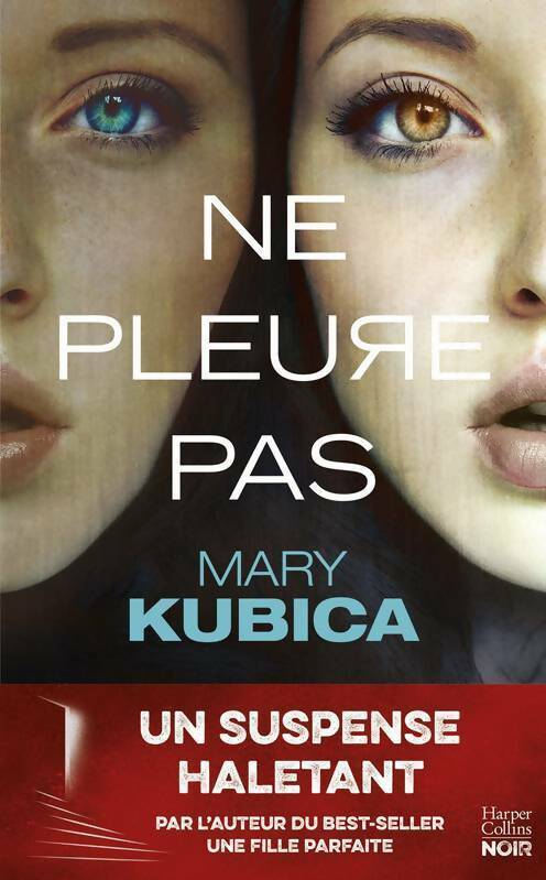 Livrenpoche : Ne pleure pas - Mary Kubica - Livre
