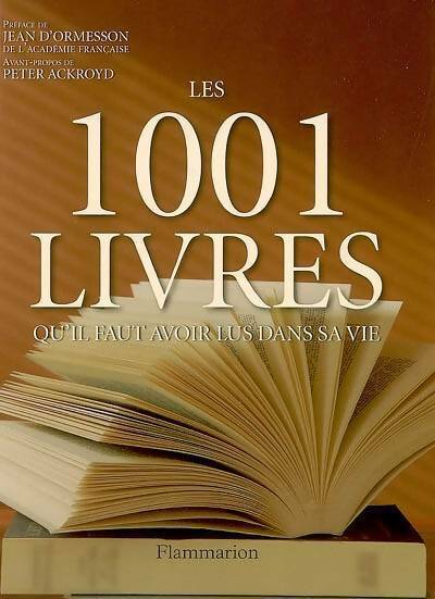 Livrenpoche : Les 1001 livres qu'il faut avoir lus dans sa vie - Collectif - Livre