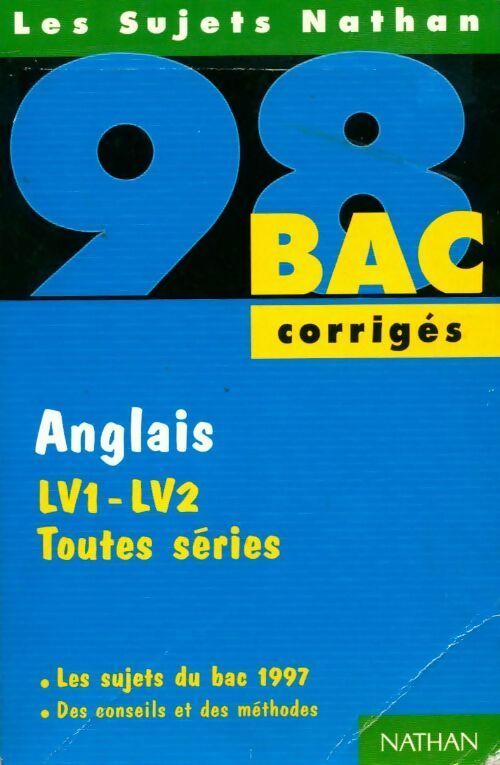Livrenpoche : Anglais LV1-LV2 toutes séries corrigés 1997 - Jacqueline Fromonot - Livre