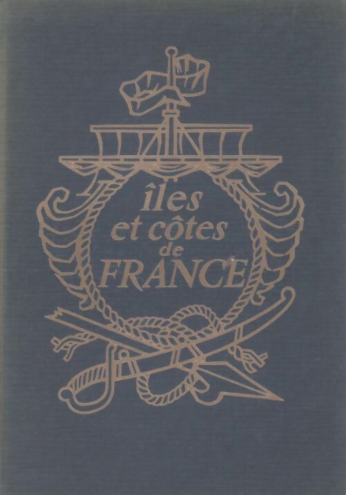 Livrenpoche : Iles et côtes de France - Henry De Monfreid - Livre