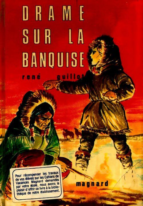 Livrenpoche : Drame sur la banquise - René Guillot - Livre