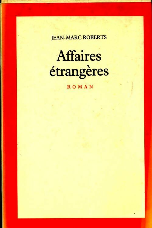 Livrenpoche : Affaires étrangères - Jean-Marc Roberts - Livre