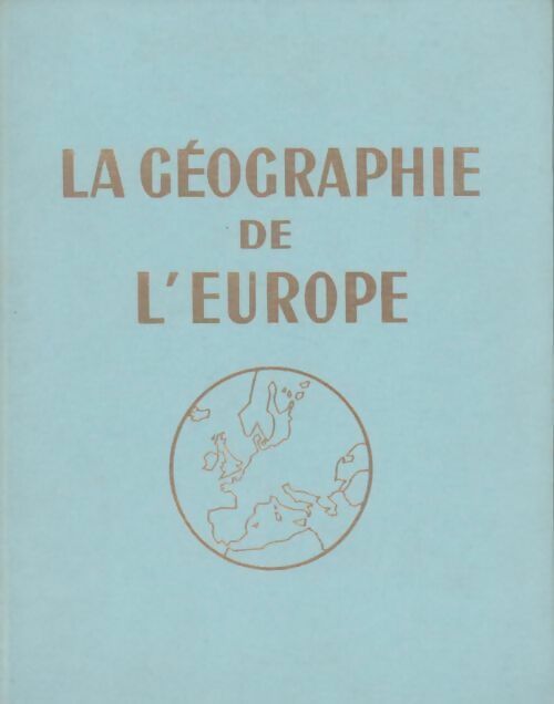 Livrenpoche : La géographie de l'Europe Tome I - Henry Gossot - Livre