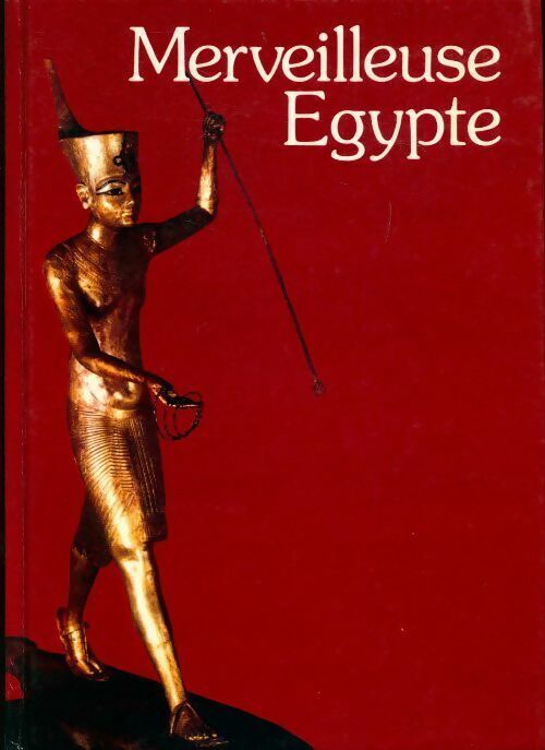 Livrenpoche : Merveilleuse Egypte - Christine Guerre - Livre