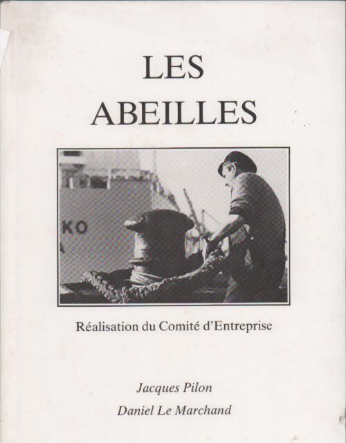 Livrenpoche : Les abeilles - Pilon Jacques - Livre