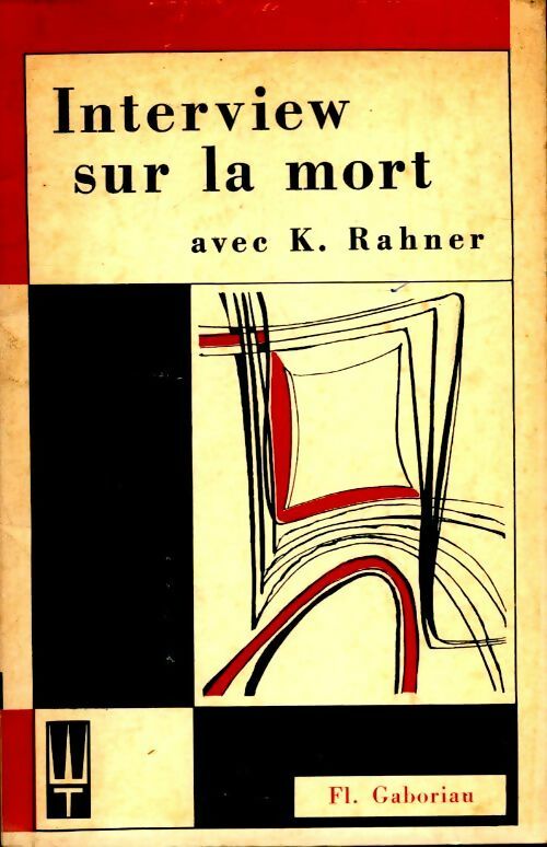 Livrenpoche : Interview sur la mort avec K.Rahner - Florent Gaboriau - Livre