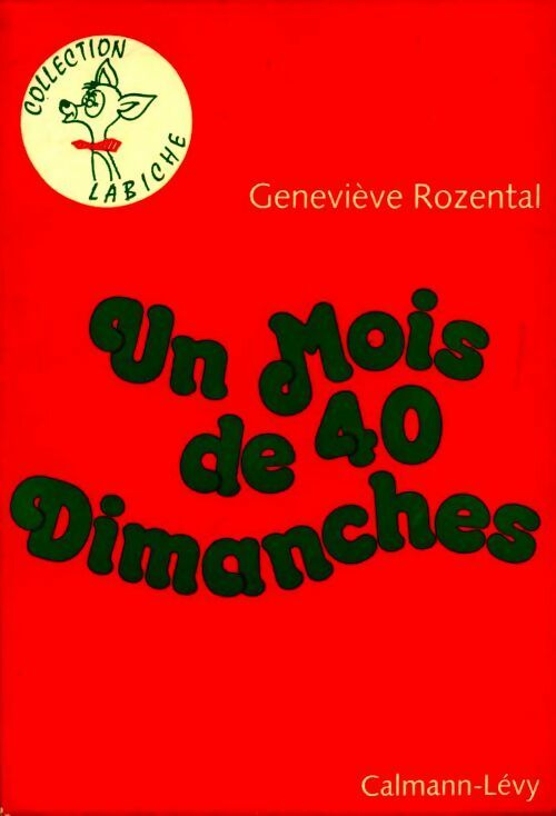 Livrenpoche : Un mois de 40 dimanches - Geneviève Rozental - Livre