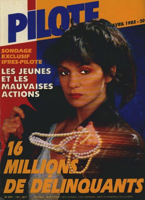 Livrenpoche : Pilote n°131 : 16 millions de délinquants - Collectif - Livre