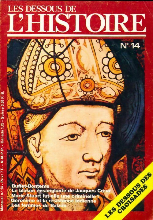 Livrenpoche : Les dessous de l'histoire n°14 : Les dessous des croisades - Collectif - Livre